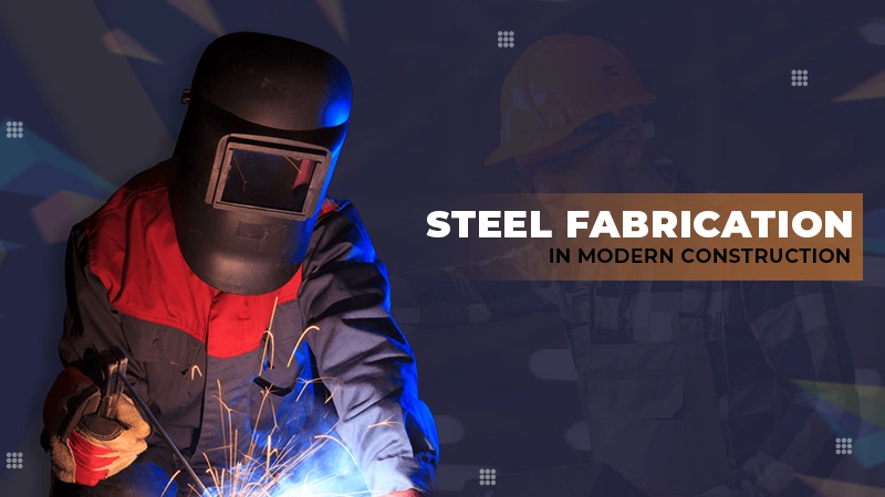 Steel Fabrication