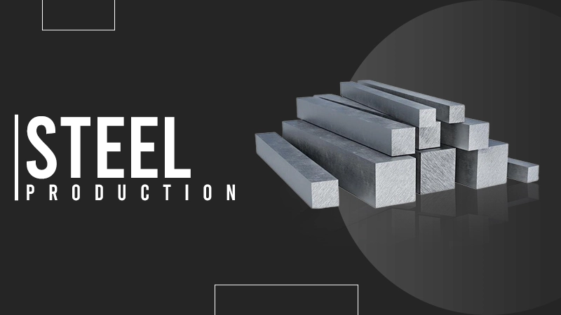 steel Production